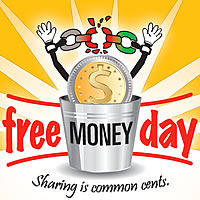 Free Money Day!