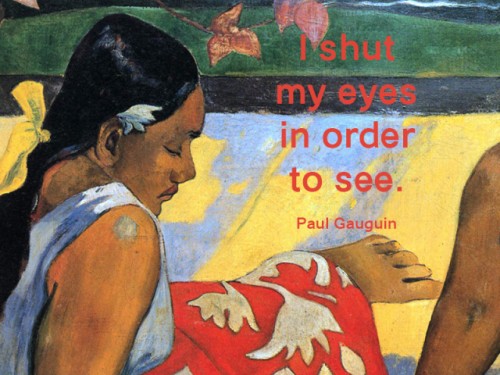 paul_gauguin_quote_01motto