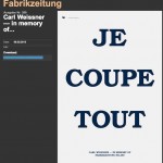 Rote Fabrikzeitung, Special Issue in Memory of Carl Weissner [March 6, 2013] Click to download the complete issue.