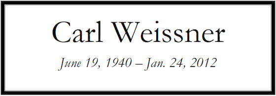 Carl Weissner (June 19, 1940 - Jan. 24, 2012)