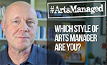 Which Style of Arts Manager Are You?