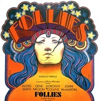 ‘Follies’ At 50: Why Sondheim’s Musical May Be The Most Important Flop Ever To Run On Broadway