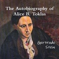 In ‘The Autobiography Of Alice B. Toklas’, Gertrude Stein Depicted Great Artists And Writers. They Hated Her For It.
