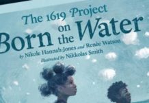 Why Elementary Schoolkids Need This Adaptation Of The 1619 Project