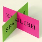 The Spanglification Of Languages