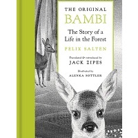 The Original Novel “Bambi” Was No Cloying Tale For The Kiddies