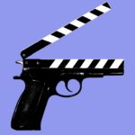 Why Hollywood Won’t Quit Guns