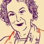 Margaret Atwood: Feelings As Explanation, Not Excuse