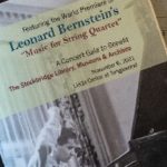 Leonard Bernstein Wrote A String Quartet? Who Knew?
