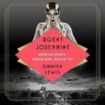 What Led Josephine Baker To Become A Spy And A French War Hero?