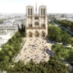 Paris Reveals Planned Overhaul Of Outdoor Space At Notre-Dame