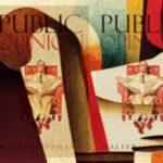 Walter Lippman’s 100-Year-Old Book “Public Opinion” Contained Warnings For Today