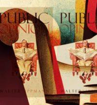 Walter Lippman’s 100-Year-Old Book “Public Opinion” Contained Warnings For Today
