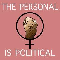 “The Personal Is Political” — Where The Slogan Came From And How It Went Wrong