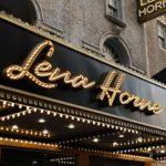 The Lena Horne Theater: Finally, There’s A Broadway House Named After A Black Woman