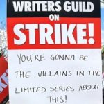 Check Out Some Of The Best Signs From The Writers’ Guild’s Picket Lines