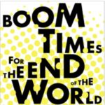 Scott Timberg’s Boom Times
