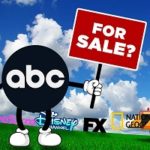 Why Would Disney Sell Off ABC? And Who’d Buy It?