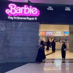 “Barbie” Arrives In The Cinemas Of Saudi Arabia