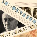 Why Schoenberg Matters