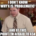 Problematic: Dismissing Ideas By Calling Them “Problematic”