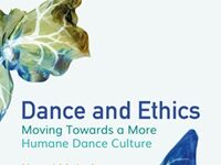 Considering, And Reconsidering, The Prevailing Ethics In The Dance World
