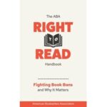 American Booksellers Association Publishes Handbook For Fighting Book Bans