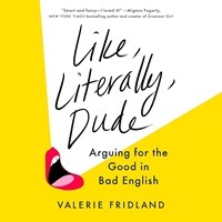 Saying “Like” All The Time Serves A Legitimate Purpose