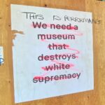 How Museums Are Refocusing In A Post-DEI World
