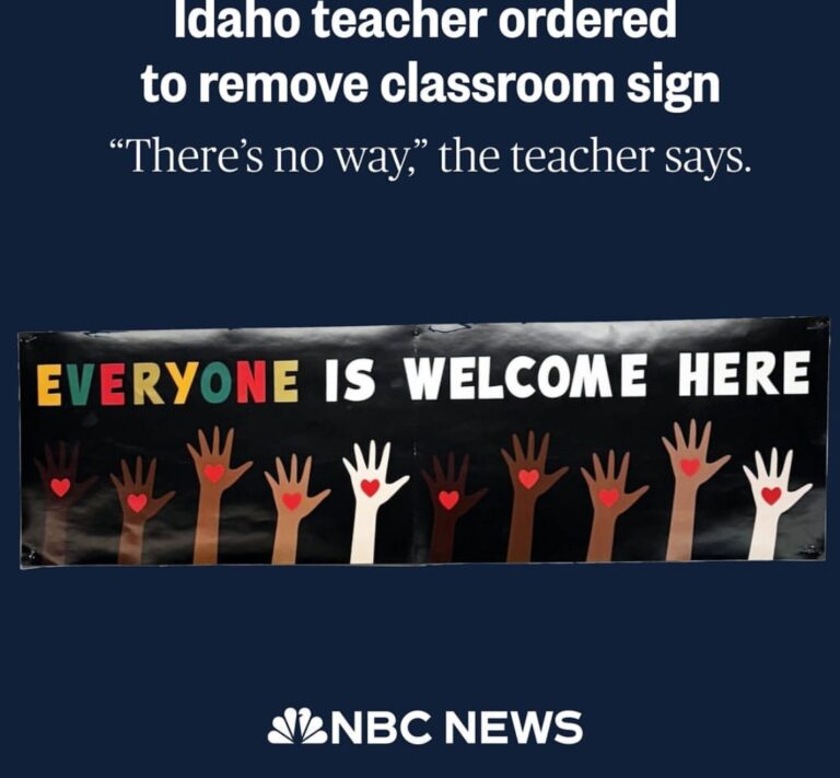 Idaho Teacher Ordered To Remove “Everyone is Welcome Here” Poster From Classroom