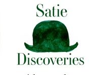 Over Two Dozen Unknown Works By Satie Appear On New Recording