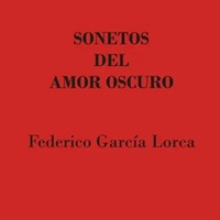 Publisher Releases Facsimile Edition Of García Lorca’s Secret Homoerotic Sonnets