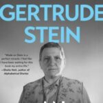 Gertrude Stein’s Language Experiments Were Considered Difficult. But Let’s Reconsider