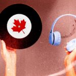 Canadians Are Buying Canadian. How About Music Too?