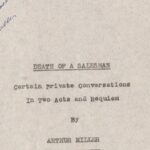 What Director Joe Mantello Learned From Arthur Miller’s Draft Typescript Of “Death Of A Salesman”