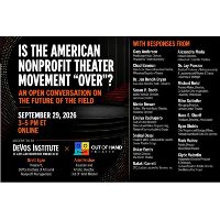 The Future of American Non-profit Theatre: A Discussion