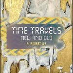 TIME TRAVELS: New and Old