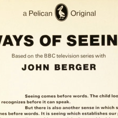 John Berger Is The Antidote To The Scroll