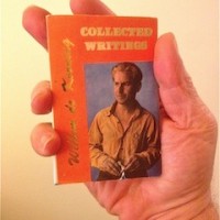 Willem de Kooning's Collected Writings [Hanuman Books, 1988]. This is a 1990 second printing.