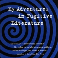 'My Adventures in Fugitive Literature' by Jan Herman [Granary Books, 2015]