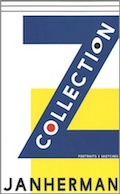 'The Z Collection' by Jan Herman [AC Books / NY], 2015