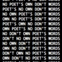 Brion Gysin's Permutation: 'POETS DON'T OWN NO WORDS'