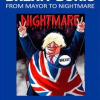 'Brexit Boris: From Mayor to Nightmare' by Heathcote Williams [Public Reading Rooms, 2016]