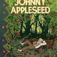 'Johnny Appleseed, Green Spirit of the Frontier' by Paul Buhle and Noah Van Sciver