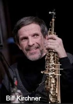Bill Kirchner w soprano sax